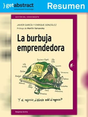 cover image of La burbuja emprendedora (resumen)